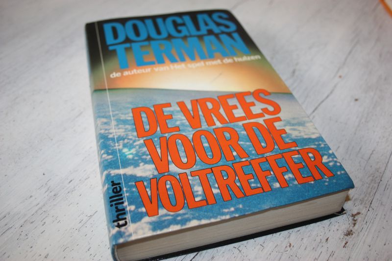 Terman, Douglas - De vrees voor de voltreffer