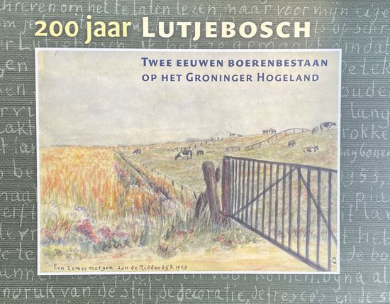 Bos, C.P., Reinders, K. - 200 jaar Lutjebosch