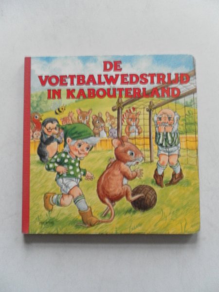 Mills Angela Illustraties - De voetbalwedstrijd in kabouterland