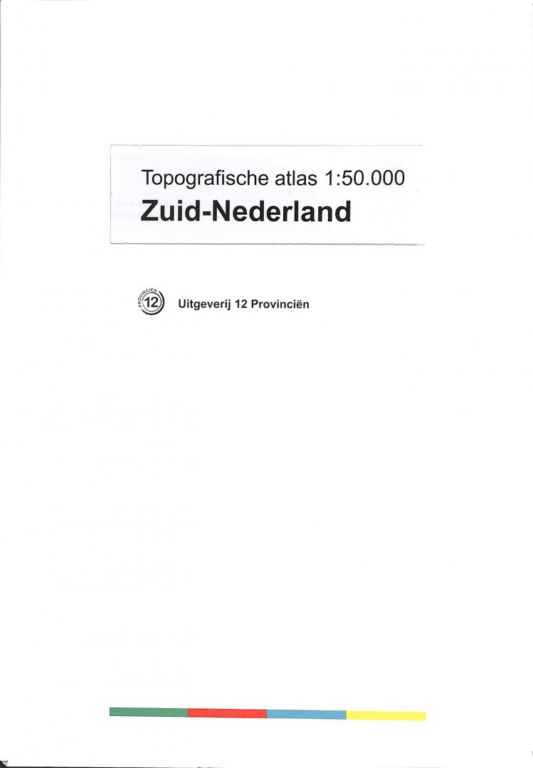 Kersbergen, Rob - Topografische Atlas 1:50.000 Zuid-Nederland. Kaartenmap