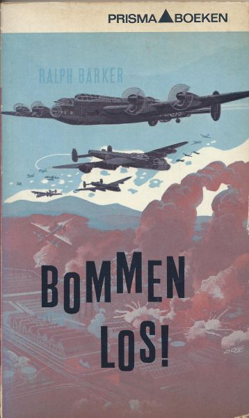 Barker, Ralph - Bommen los! (Strike hard, strike sure)
