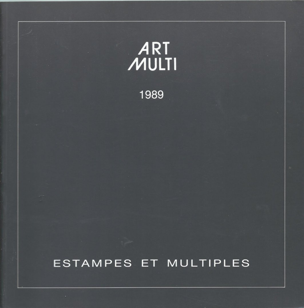  - Art Multi - 1989 - Estampes et Multiples