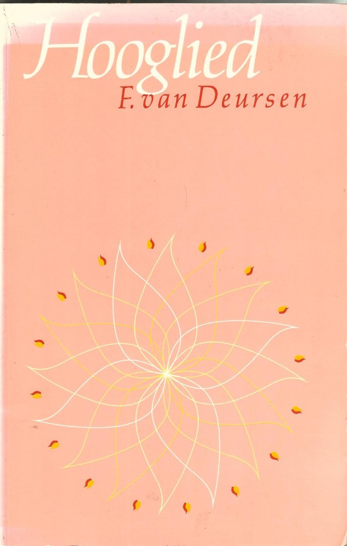 Deursen, F. van - Hooglied / druk HER