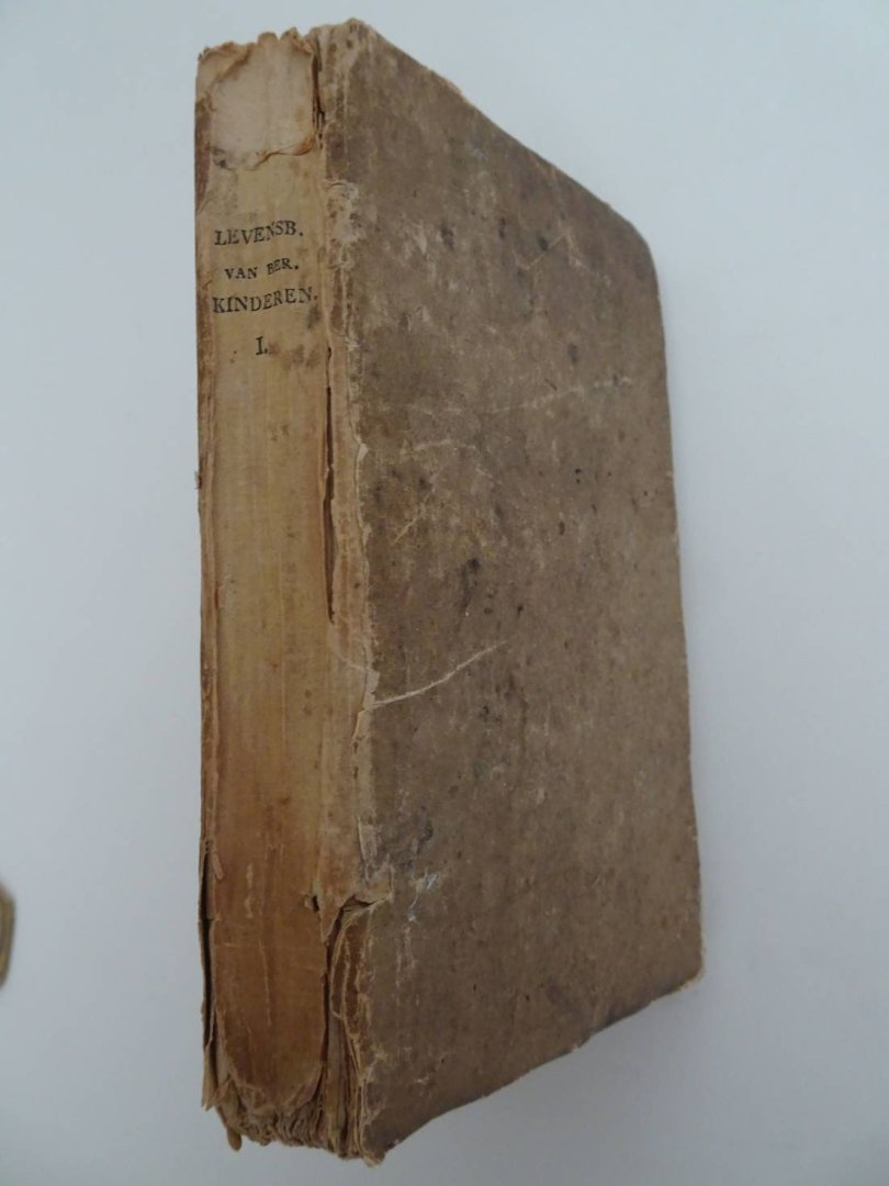 Freville, A.F.J.. - Levensbeschrijvingen van beroemde kinderen, of voorbeelden voor de jeugd, om te dienen tot een leerboek, en tot onderwijs voor kinderen. Eerste deel.