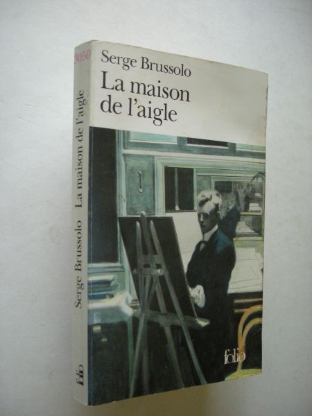 Brussolo, Serge - La maison de l'aigle