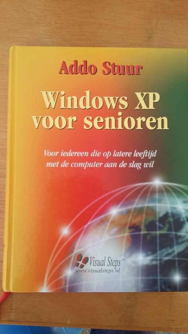 Stuur, Addo - Windows XP voor senioren / voor iedereen die op latere leeftijd met de computer aan de slag wil