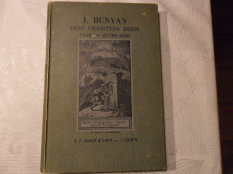 Bunyan Johannes - Eens Christens reize naar de eeuwigheid