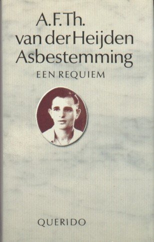 Heijden, A.F.Th. van der - Asbestemming. Een requiem.