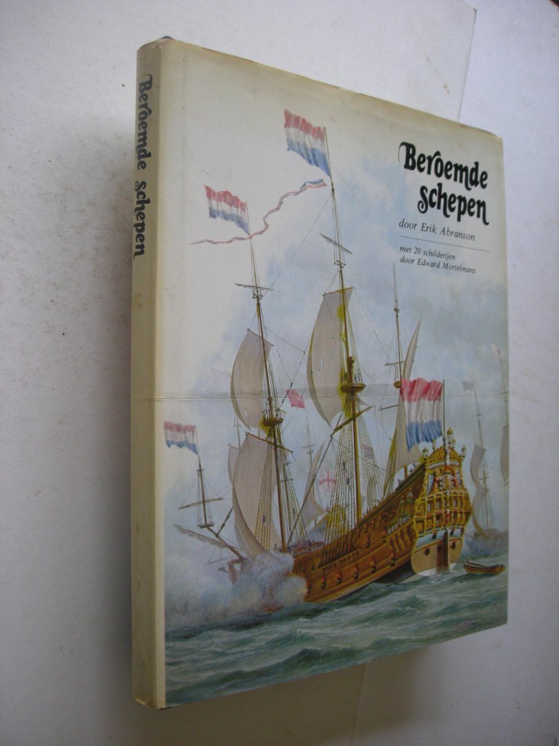 Abranson, Erik / Terweijden, J.C. vert. - Beroemde schepen. Met 20 schilderijen door Edward Mortelmans