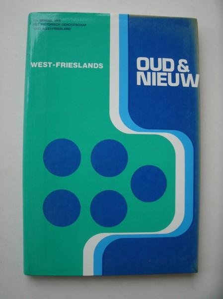 RED.- - West-Frieslands oud en nieuw. 1990.