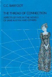 Barfoot, Cedric Charles - The Thread of Connection (Aspects of fate in the novels of Jane Austen and others). Proefschrift RU-Leiden 22-12-1981.