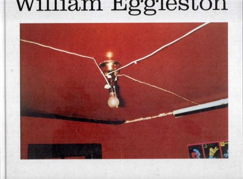EGGLESTON, William - William Eggleston.