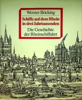Bocking, Werner - Schiffe auf dem Rhein in drei Jahrtausenden