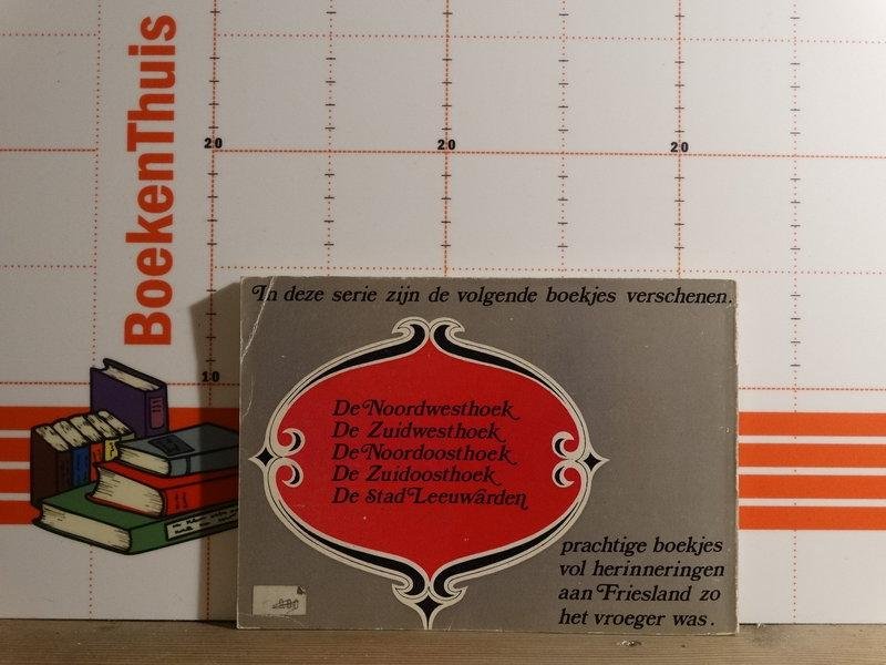 Seijen, Melis A. van - trekschuit & paardentram / op reis door Friesland in grootmoeders tijd - de Zuidwesthoek