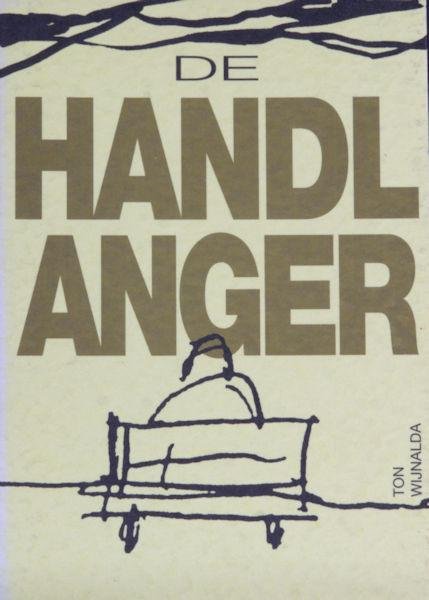 Wijnalda, Ton. - De handlanger.