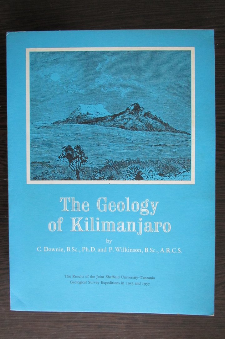 Downie, C, en P. Wilkinson - The geology Of Kilimanjaro