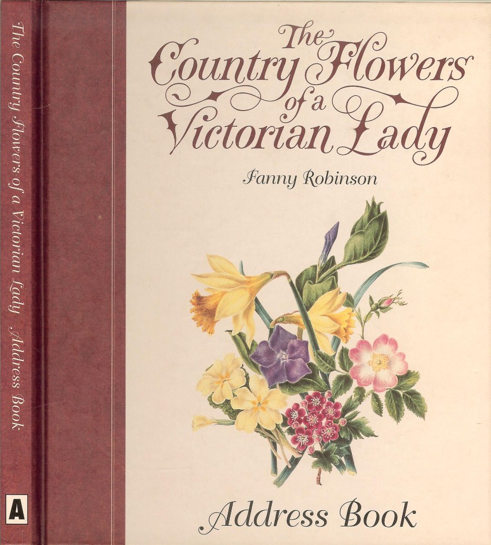 Robinson, Fanny en  David Fordham - The Country Flowers of a Victorian Lady .. Address Book