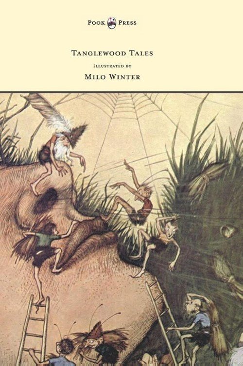 Nathaniel Hawthorne - Tanglewood Tales - Illustrated by Milo Winter