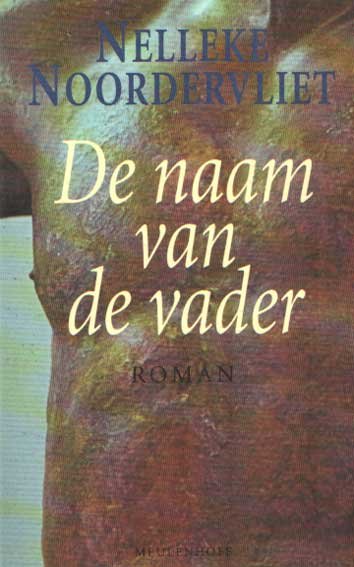 Noordervliet, Nelleke - De naam van de vader