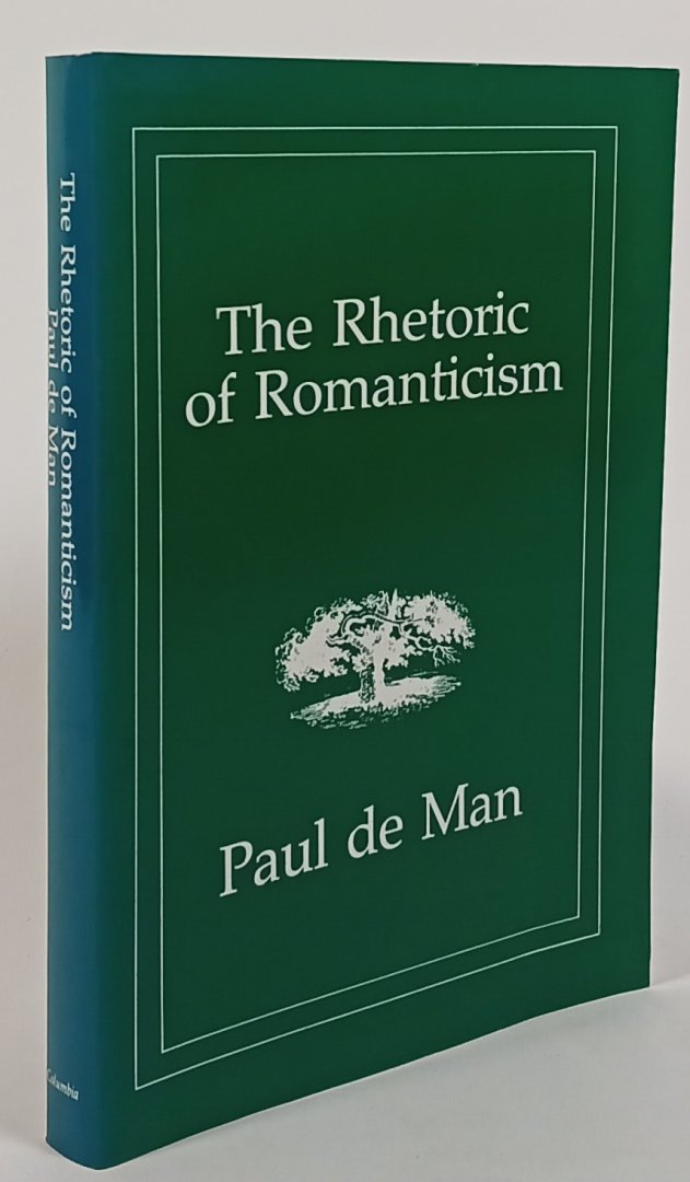 MAN, P. DE - The rhetoric of romanticism.
