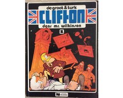 de Groot & Turk - Clifton  deel 01   dear mr. wilkinson stripboek