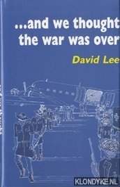 Lee, David - And we thought the war was over