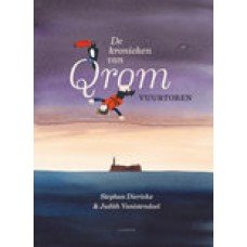Dierickx, Stephan en Judith Vanistendael - De kronieken van Qrom vuurtoren