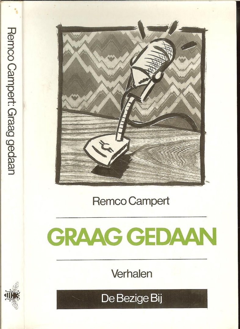 Campert, Remco .. Omslagontwerp Ronald Slabbers en Leendert Stofbergen  Foto Cleo Campert - Graag gedaan