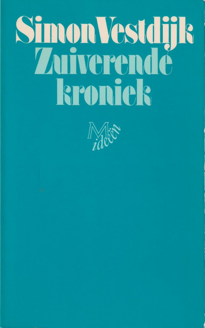 Simon Vestdijk - Zuiverende kroniek. Essays