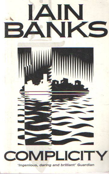 Banks, Iain - Complicity