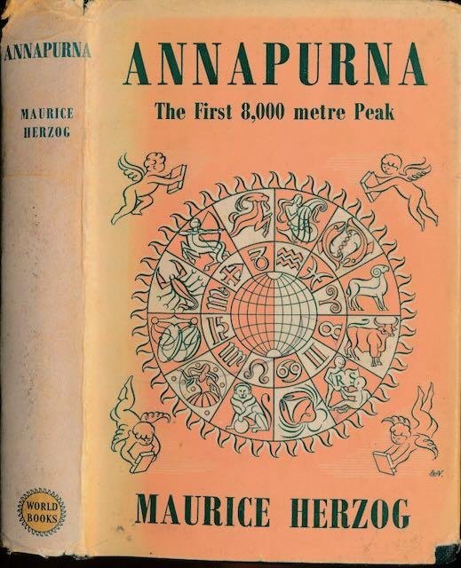 Herzog, Maurice. - Annapurna: Conquest of the first 8000-metre peak [26,493 feet].