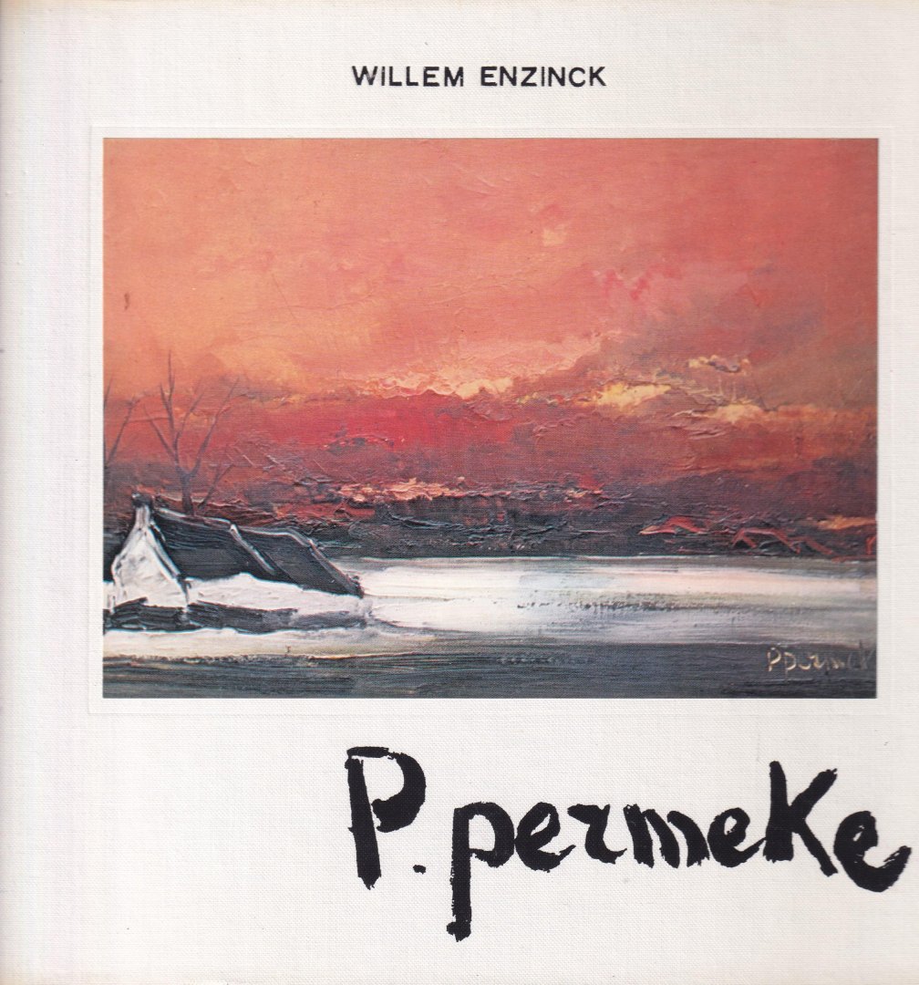 Enzinck, Willem - P.Permeke schilder van het feestelijke leven