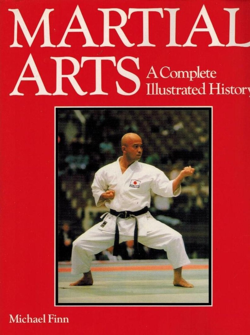 Finn, Michael - Martial Arts -A Complete Illustrated History