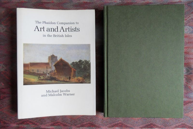 Jacobs, Michael; Warner, Malcolm. - The Phaidon Companion to Art and Artists in the British Isles.