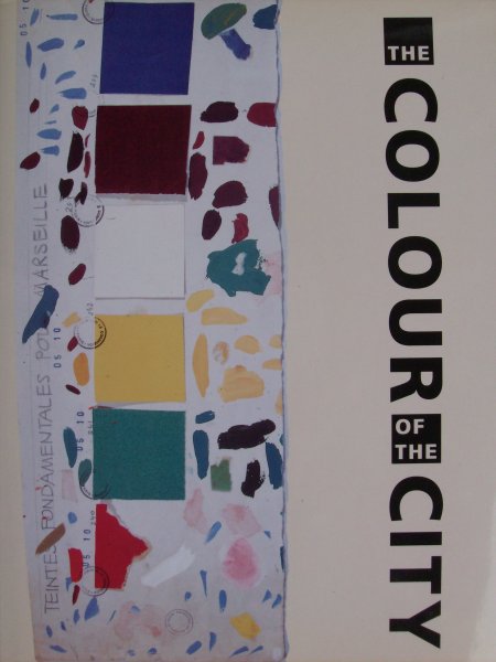 Taverne, Ed. / Cor Wagenaar - The Colour of the City.