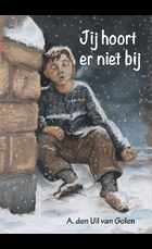 Uil van Golen, A. den - Jij hoort er niet bij