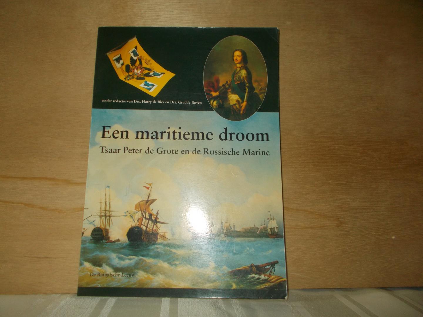 Bles, Harry de / Boven, Graddy ( eindredactie ) - Een maritieme droom tsaar Peter de Grote en de Russische marine
