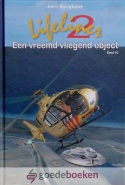 Burghout, Adri - Lifeliner 2, Een vreemd vliegend object, deel 10 *nieuw* --- Serie Lifeliner 2, deel 10