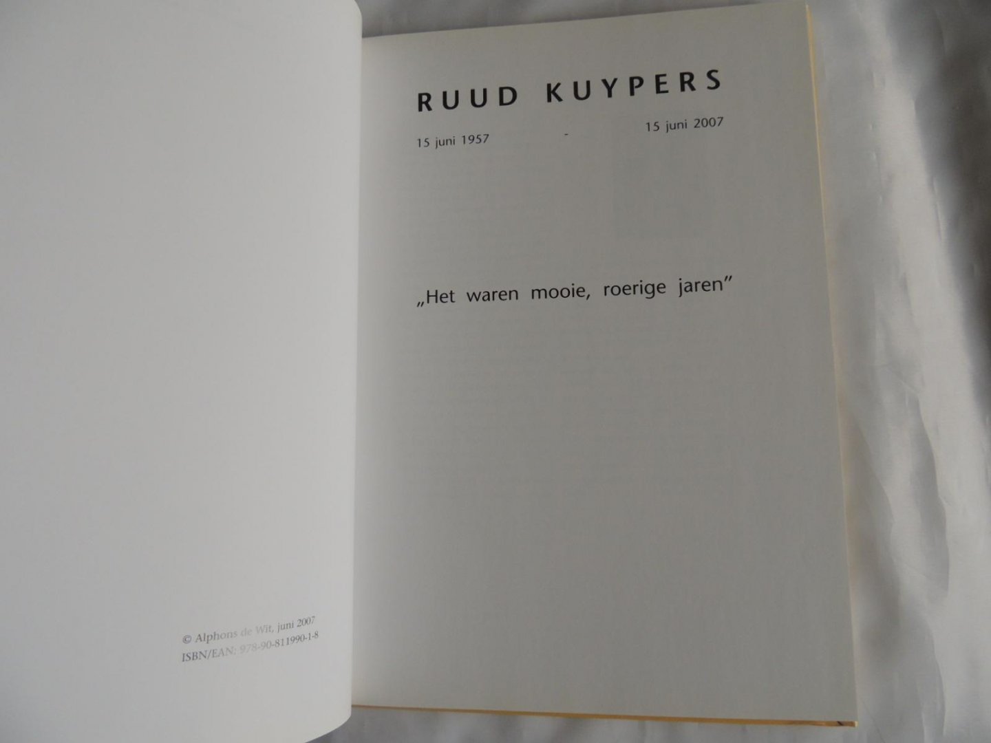Wit, Alphons de - ALLELUIA - Ruud Kuypers - 15 juni 1957 - 15 juni 2007