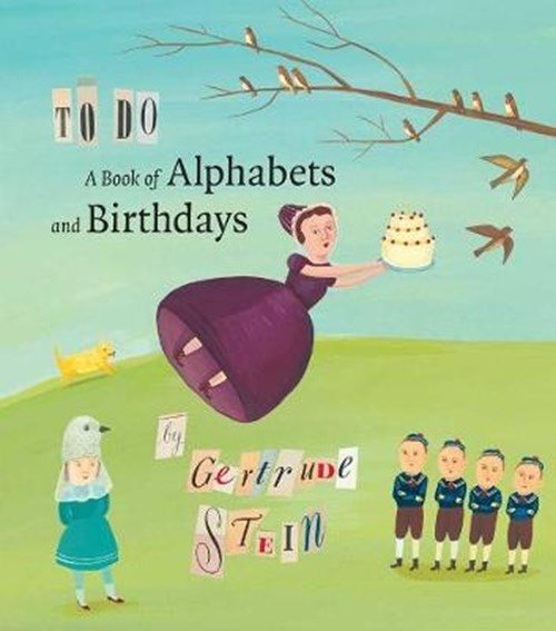 Gertrude Stein - Stein, G: To Do - A Book of Alphabets and Birthdays