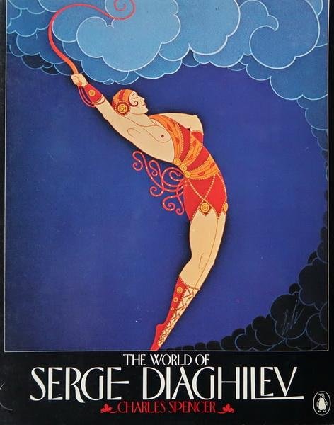 Spencer, Charles - The world of Serge Diaghilev