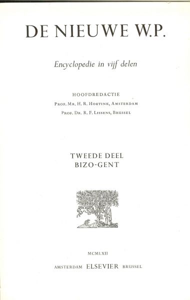 Hoetink  Prof. Mr. H. R. Amsterdam  en  Prof. Dr. R. F. Lissens  te Brussel   Prachtig geillustreerd met zwart wit foto's en Tekeningen - De nieuwe Winkler Prins. Encyclopedie in 5 delen. dit is deel II