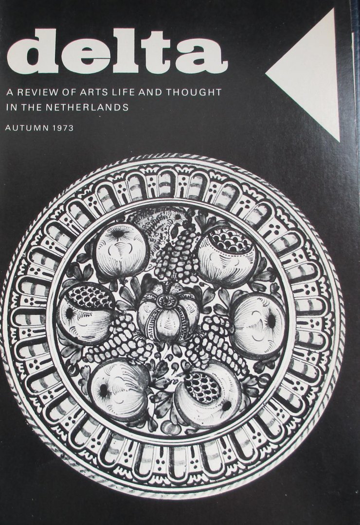 Carmiggelt, Simon, Swaan, Bram de et al - Delta A Review of Arts Life and Thought in The Netherlands Autumn 1973 Volume 16 Number Three