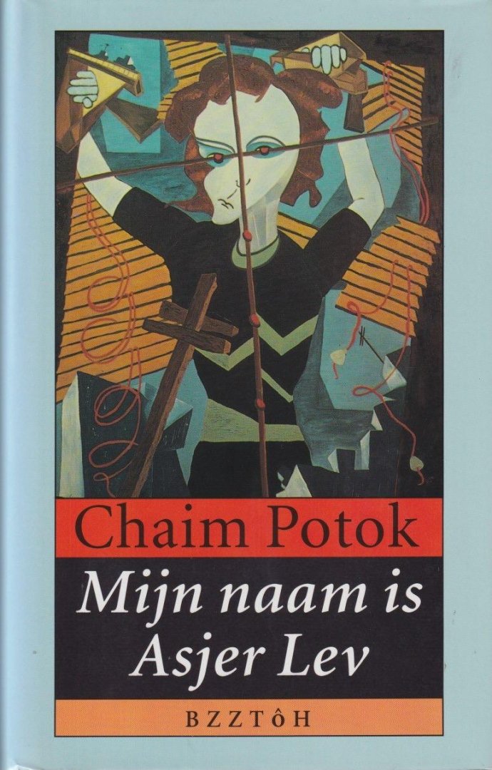Potok, Chaim - Mijn naam is Asjer Lev