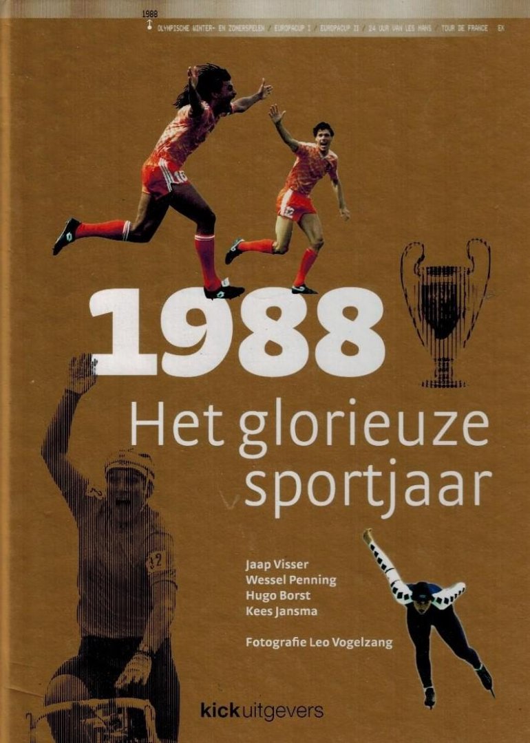 Jaap Visser, Wessel Penning - 1988 -Het glorieuze sportjaar