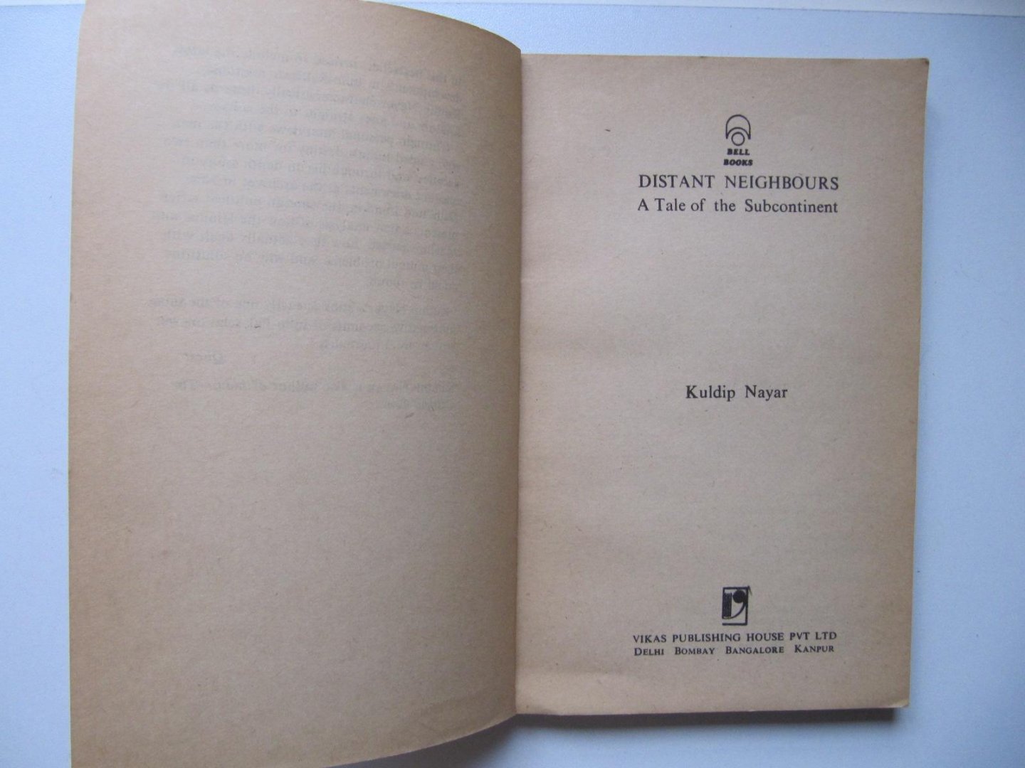 Kuldip Nayar - Distant Neighbours - A Tale of the Subcontinent