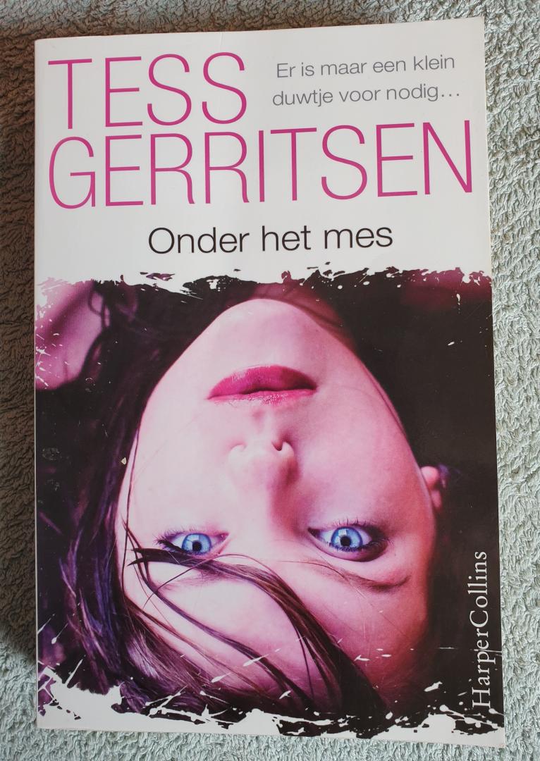 Gerritsen, Tess - Prijs van de waarheid, hartslag, onder het mes