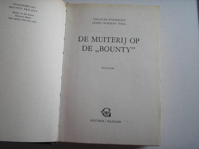 Nordhoff, Charles & Hall, James Norman - De muiterij op de ¨Bounty¨. triologie