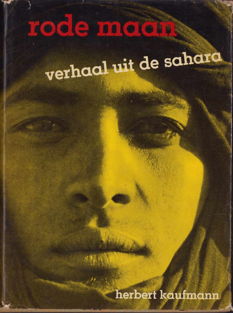 Herbert Kaufmann - Rode Maan, verhaal uit de Sahara
