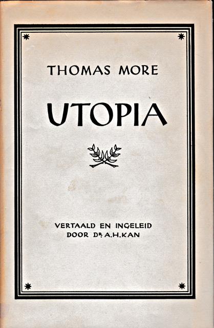 More, Thomas - Utopia. Vert. en inl. A.H. Kan